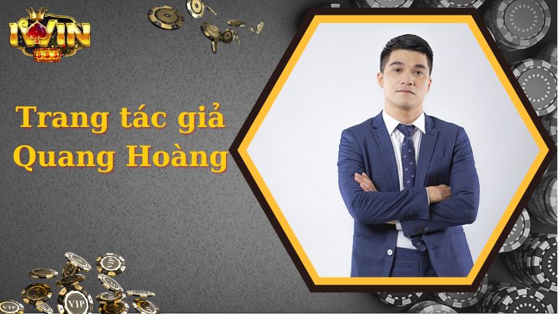 Một số thông tin thú vị giới thiệu về trang tác giả Quang Hoàng